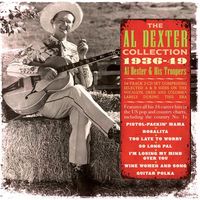 Al Dexter & His Troopers - Collection 1936-49 (2CD Set)  Disc 1